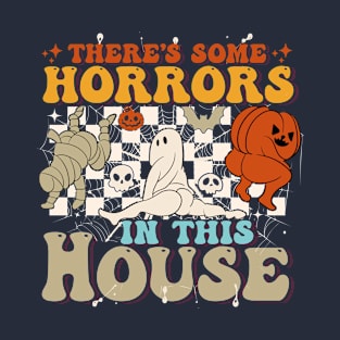 There's Some Horrors in This House Ghost Halloween Pumpkin T-Shirt