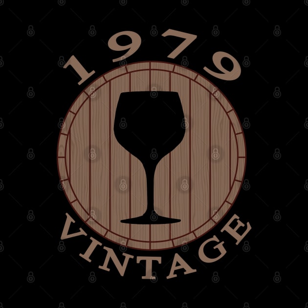 Vintage Wine Lover Birthday 1979 by TMBTM