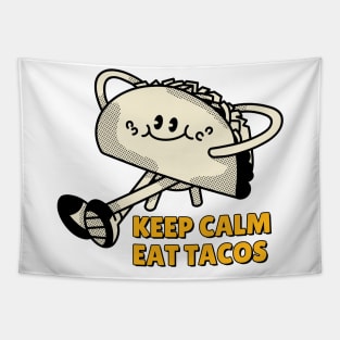 Keep Calm, Eat Tacos. Funny Saying Quote, Mexican Food Reference, Colorful Design, Taco Vintage Tapestry