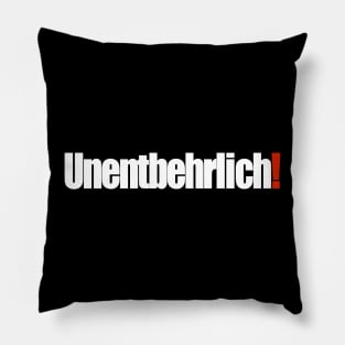 Unentbehrlich! Pillow