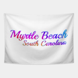 Colorful MYRTLE BEACH SOUTH CAROLINA Tapestry