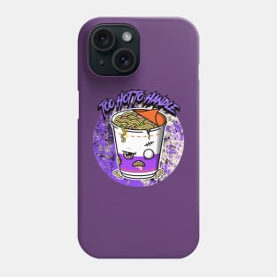 Too Hot To Handle Graphic Phone Case