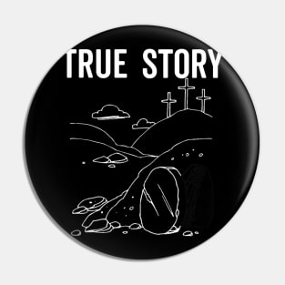 True Story Easter Empty Tomb Jesus Is Risen Church Pin