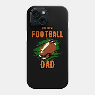 The Best Football Dad Phone Case