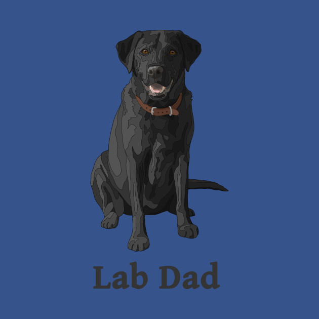 Discover Lab Dad Black Labrador Retriever - Dogs - T-Shirt