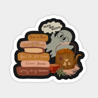 Nerdy ghost who loves tea and books Magnet