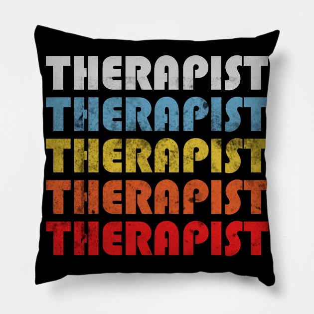 Therapist gift retro design. Perfect present for mom dad friend him or her Pillow by SerenityByAlex