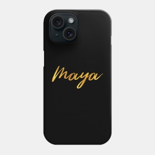 Maya Name Hand Lettering in Faux Gold Letters Phone Case