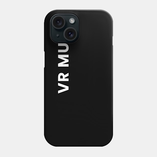 VR mum Phone Case by wearmenimal