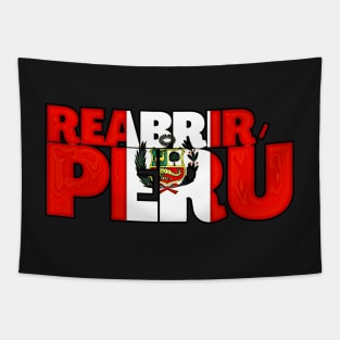 Reopen Peru With Peruvian Flag Typography Spanish Language Tapestry