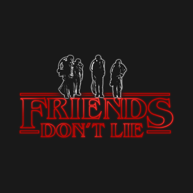 Free Free 343 Stranger Things Friends Don&#039;t Lie Svg SVG PNG EPS DXF File