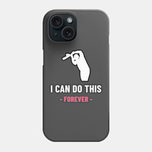 I can do this Forever VR Phone Case