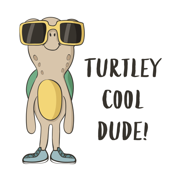 Turtley Cool Dude, Funny Cool Turtle by Dreamy Panda Designs