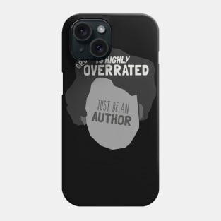 Just Be An Author Phone Case