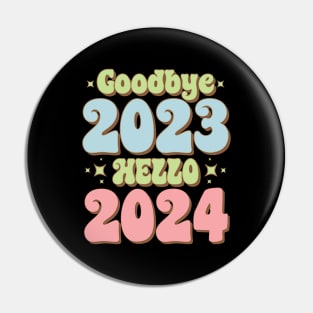 Goodbye 2023 Welcome 2024 Pin