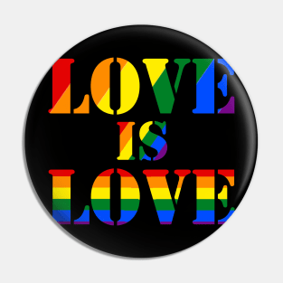 Love is Love LGBT Gay Pride Month Rainbow Gift Pin