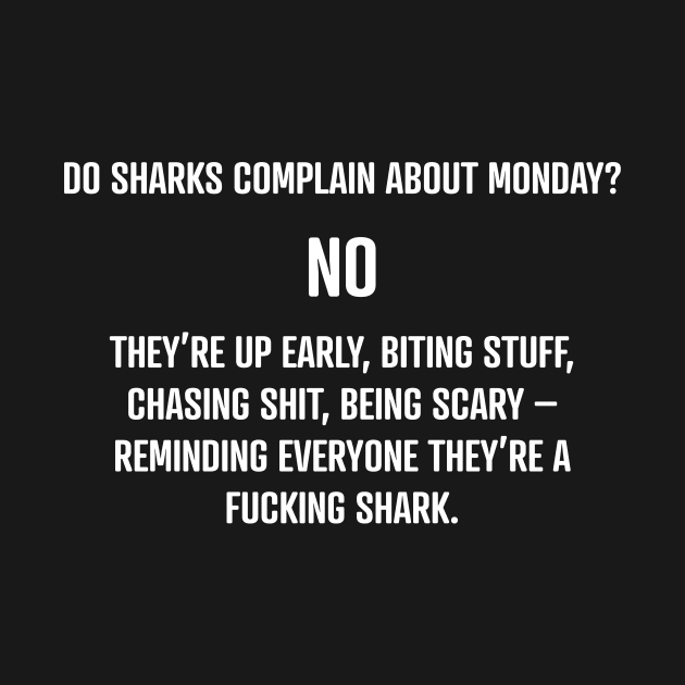 Shark Mentality by colindejersey