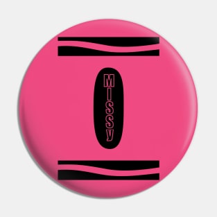 Missy Crayon Pin