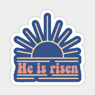 he is risen Magnet
