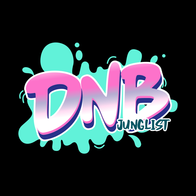 DNB - Junglist Splat by DISCOTHREADZ 