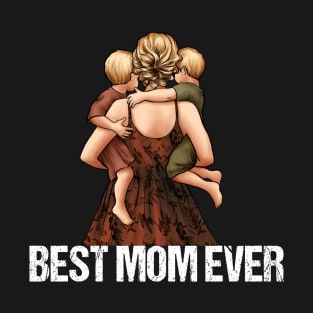 Best Mom Ever T-Shirt