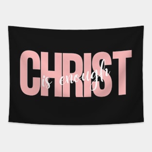 Christ is Enough V20 Tapestry