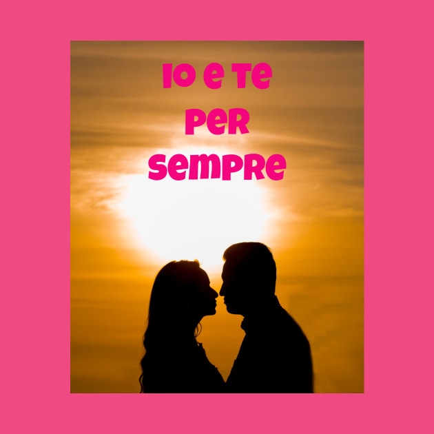 Io e te per sempre by Jerry De Luca