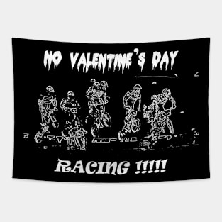 no Valentine’s Day bmx racing Tapestry