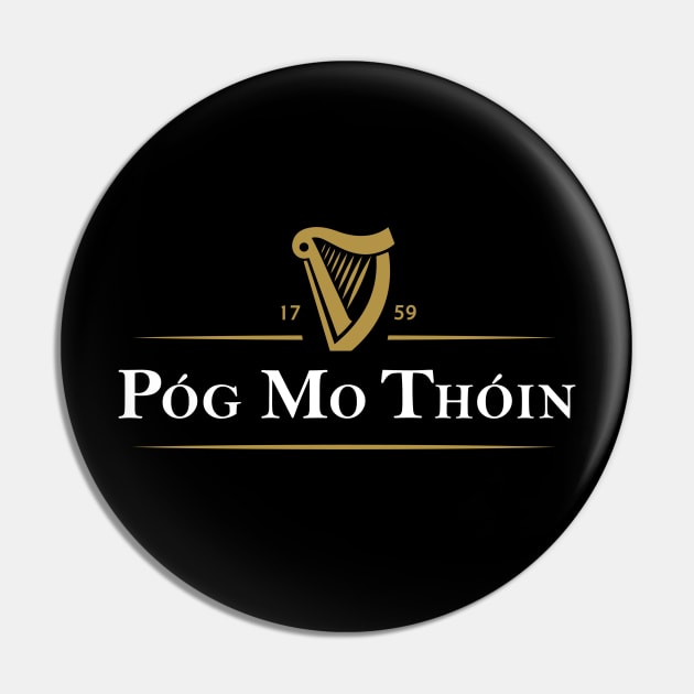 Pog Mo Thoin Pin by The Gift Hub