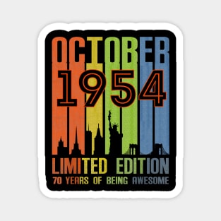 October 1954 70 Years Of Being Awesome Limited Edition Magnet