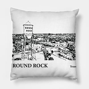 Round Rock Texas Pillow