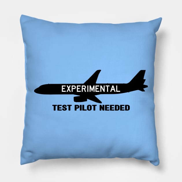 Test Pilot Needed Pillow by Enzwell