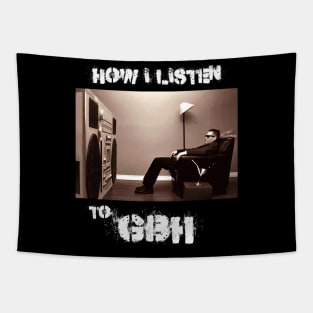 how i listen gbh Tapestry