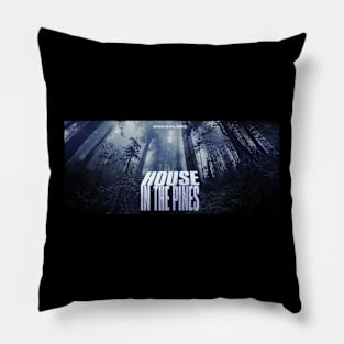 House In The Pines Pillow