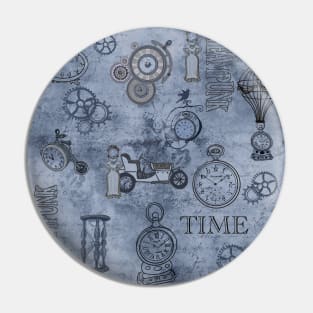 TIME a steampunk life Pin