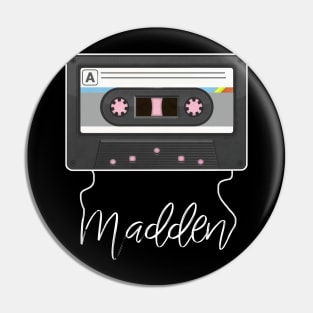 Great Gift Madden For Name Vintage Styles Color 70s 80s 90s Pin