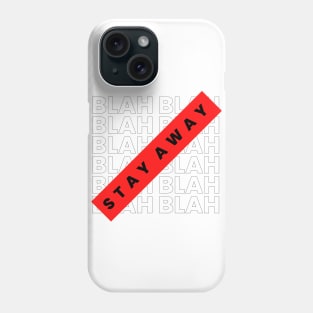 BLAH BLAH BLAH Phone Case