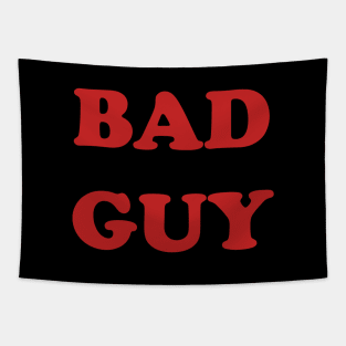 Bad Guy Tapestry