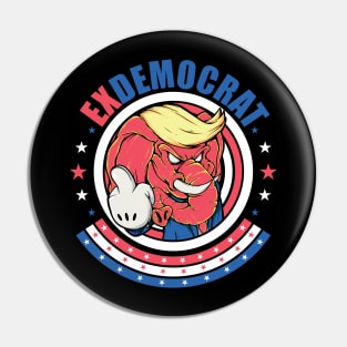 Anti Liberal Ex Democrat Pro Republican Anti Socialism Pin