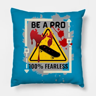 Be A Pro Skater 100% Fearless Cream/Grey Pillow