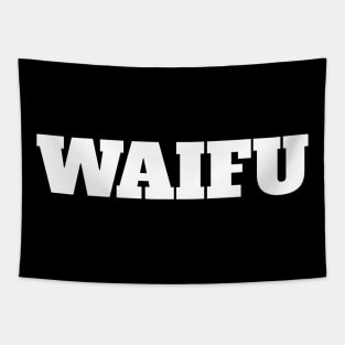 Waifu Japanese Anime Otaku Kawaii Manga Waifu Slogan Tapestry