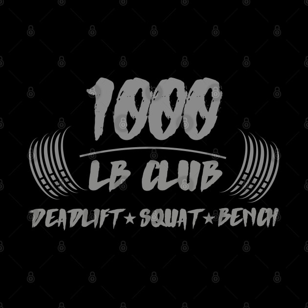 1000lb club deadlift squat bench by AniTeeCreation