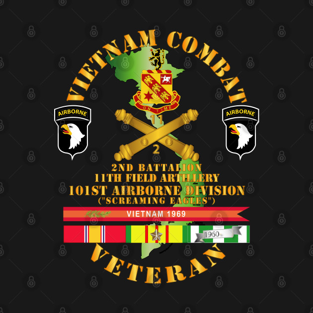 Vietnam Combat Veteran w 2nd Bn 11th FA w 101st ABN Div - Bn - T-Shirt ...