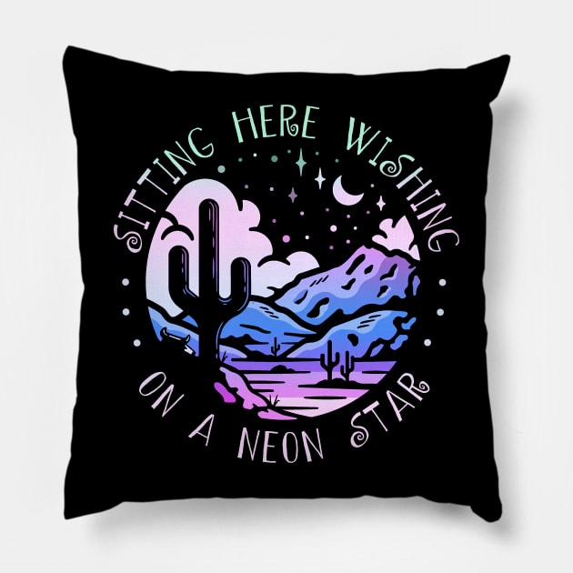 Sitting Here Wishing On A Neon Star Country Music Lyric Cactus Deserts Pillow by Merle Huisman