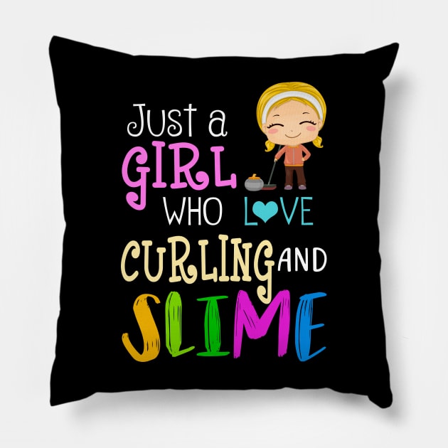 Just A Girl Who Loves Curling And Slime Pillow by martinyualiso