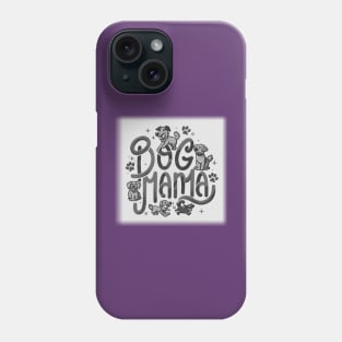 DOG MAMA Phone Case