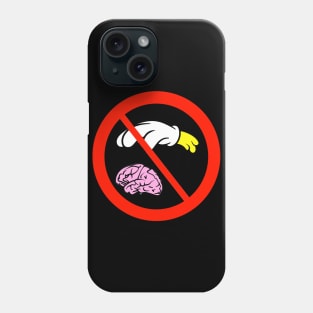 Please don’t touch my brain signage icon drawing Phone Case