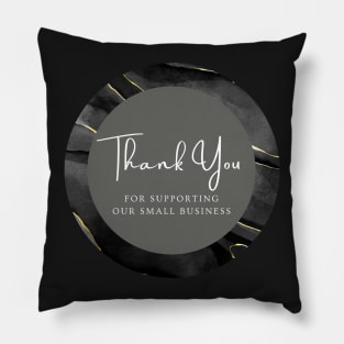 Thank You for supporting our small business Sticker - Black Marble Pillow