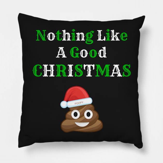 Nothing Like A Good Christmas Poop Christmas Poop Christmas Poo T-Shirt Sweater Hoodie Iphone Samsung Phone Case Coffee Mug Tablet Case Gift Pillow by giftideas