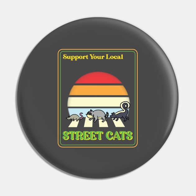 support your local street cats Pin by koboikids